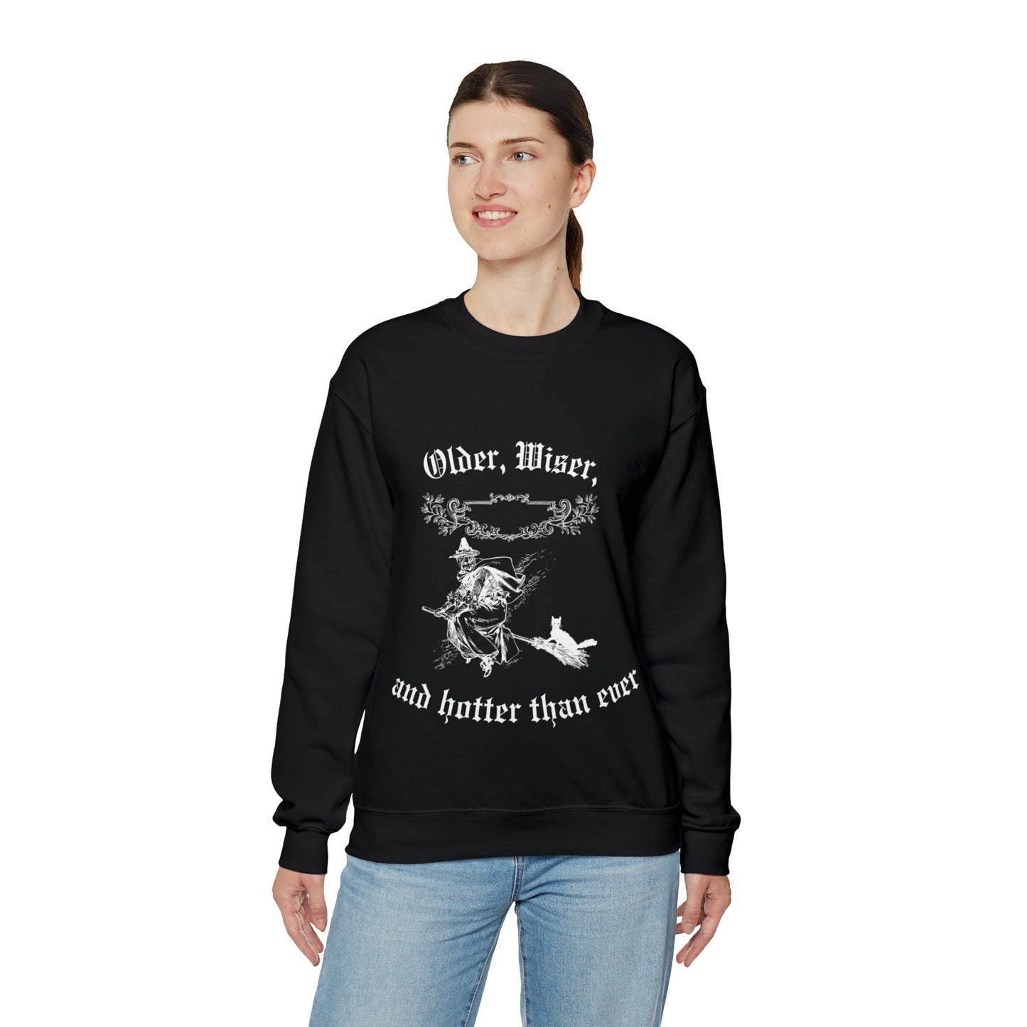 Unisex Older, Wiser, And Hotter Crewneck Sweatshirt
