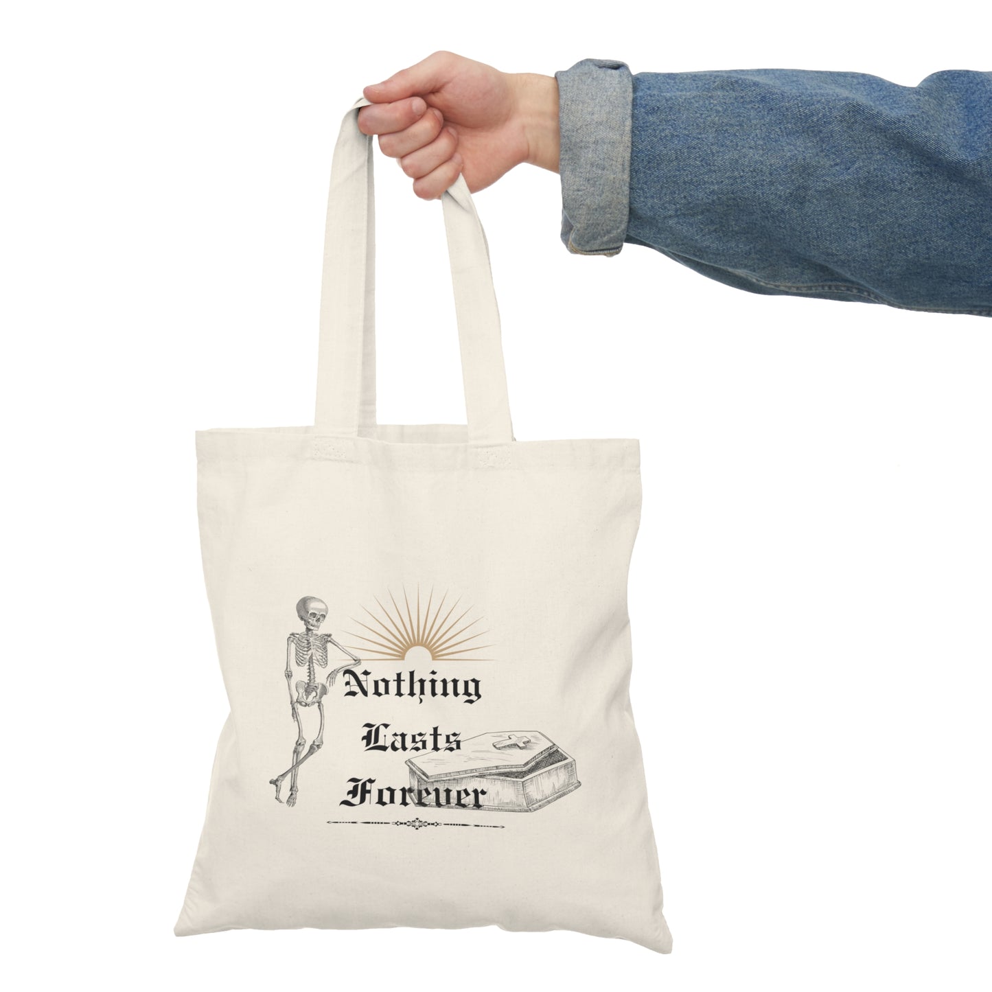 Nothing Lasts Forever Tote Bag