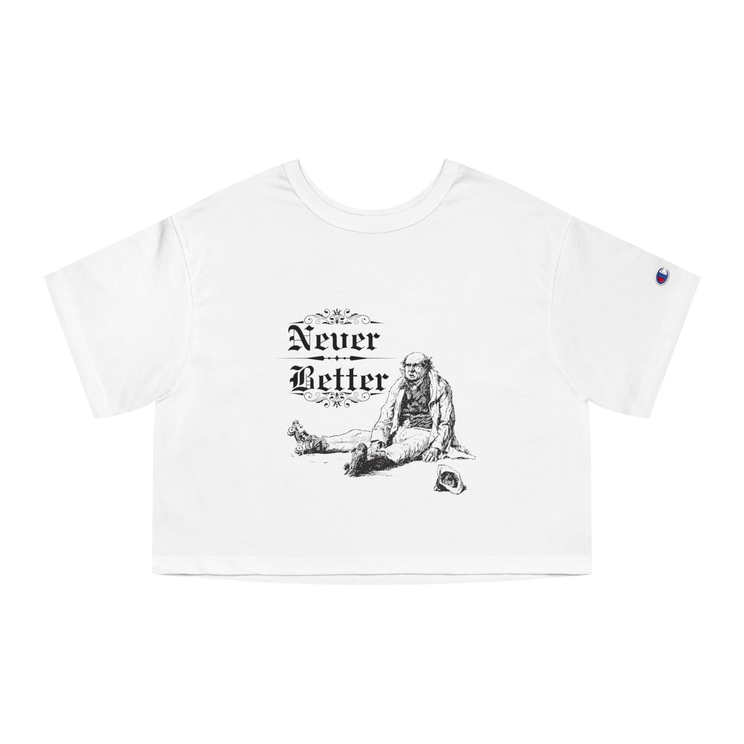 Never Better Cropped T-Shirt