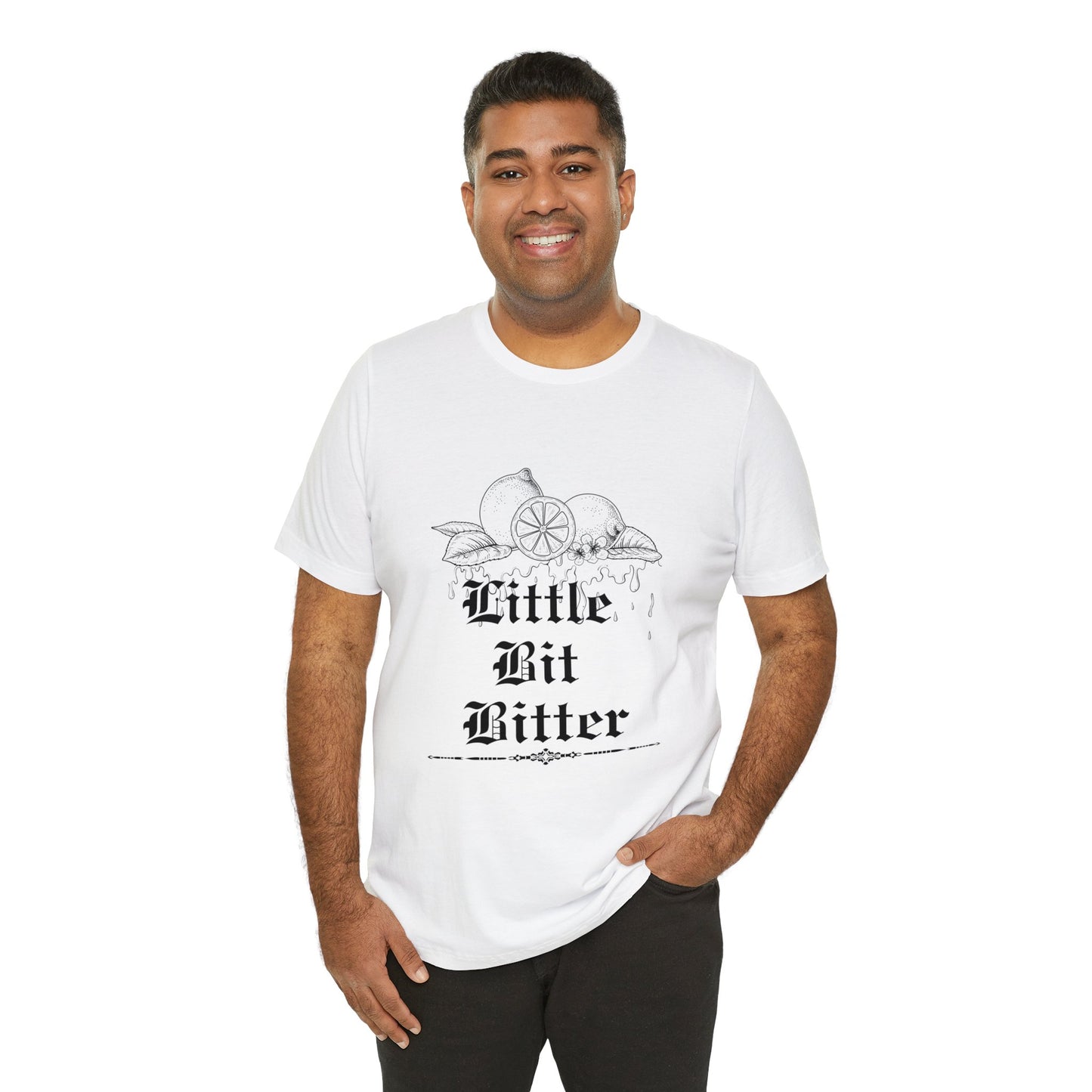 Unisex Little Bit Bitter Short Sleeve Tee