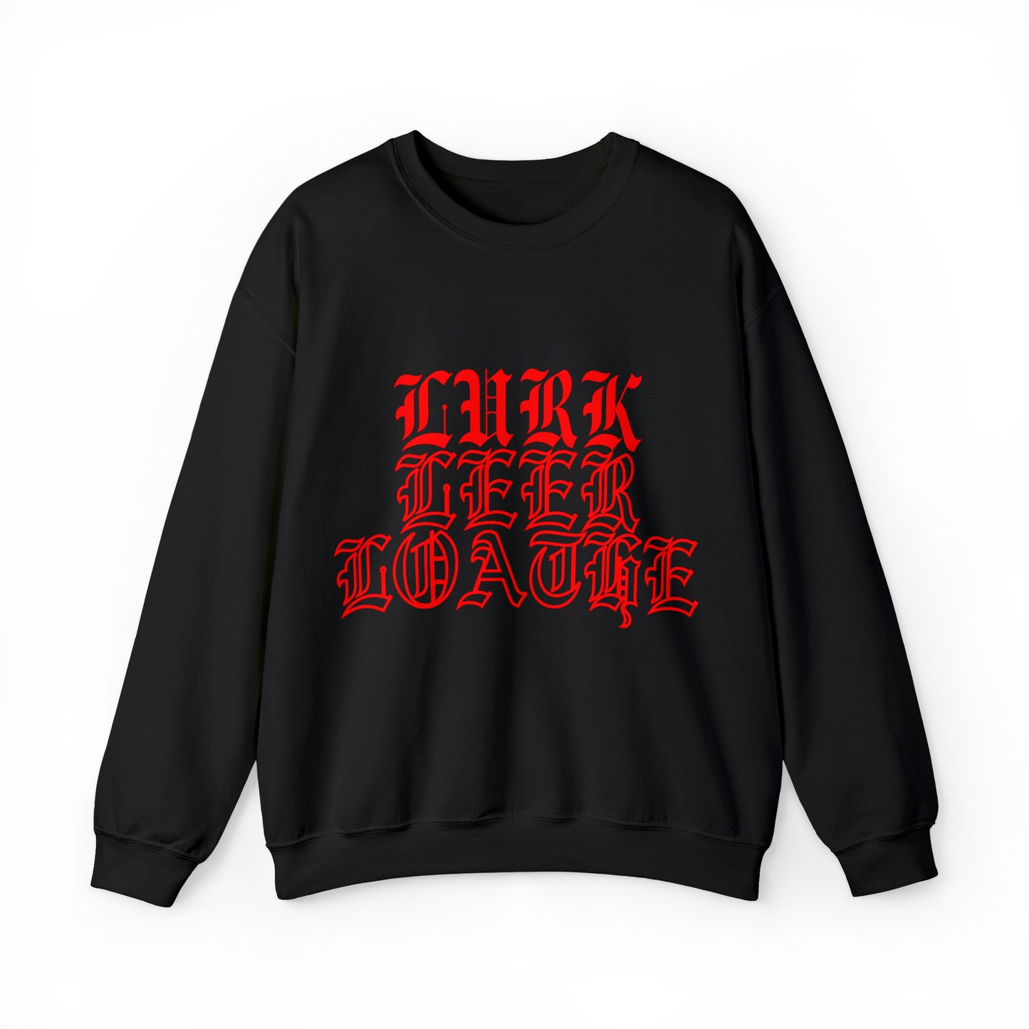 Unisex Lurk, Leer, Loathe Crewneck Sweatshirt