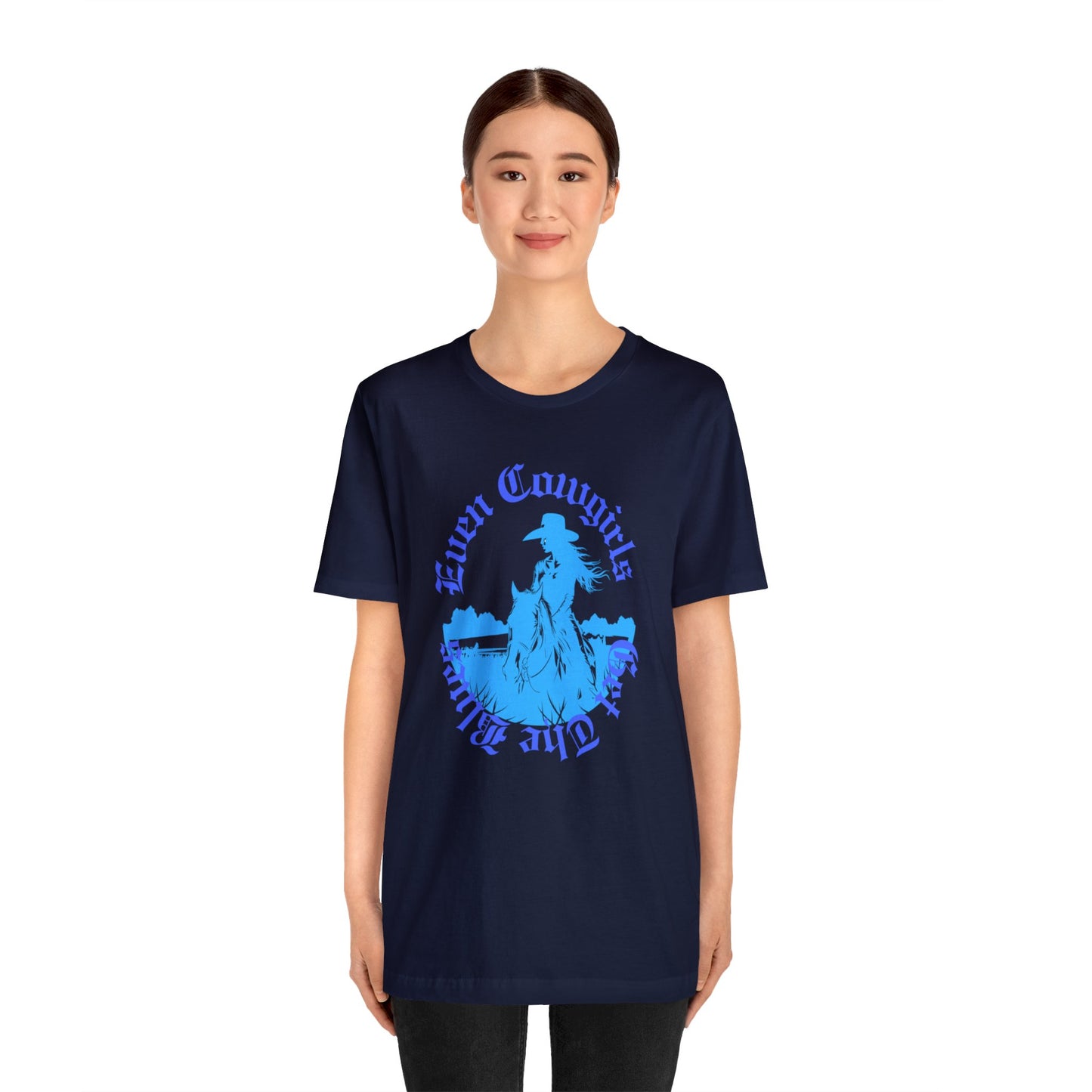 Even Cowgirls Unisex Short Sleeve Tee