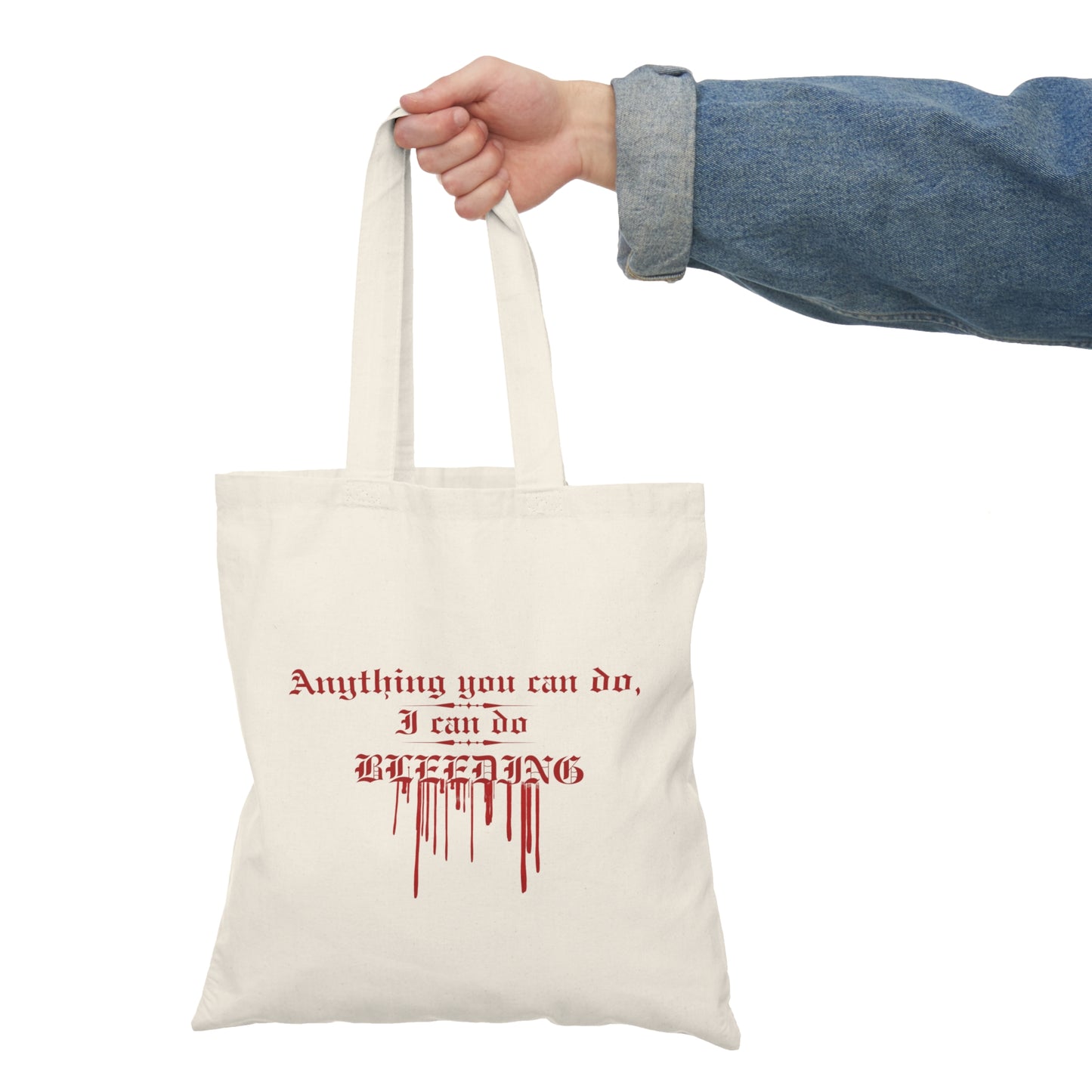 Anything You Can Do Tote Bag