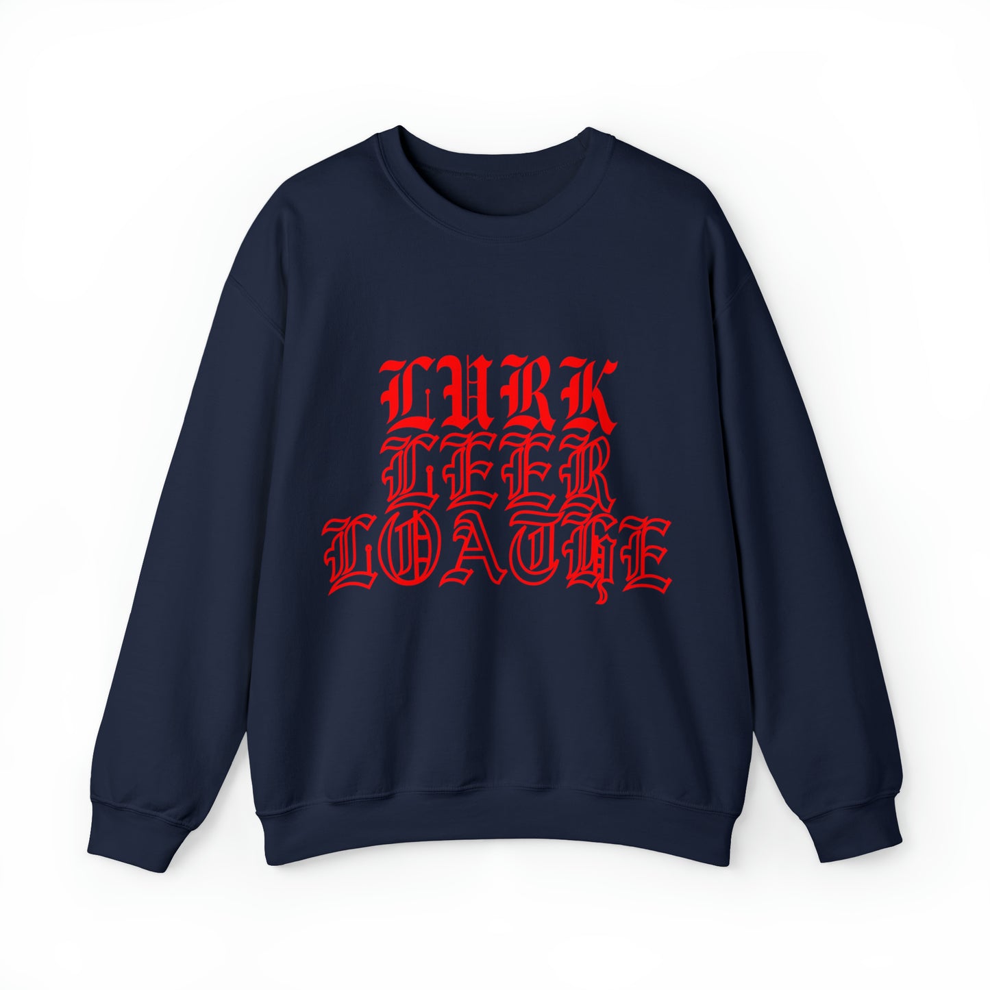 Unisex Lurk, Leer, Loathe Crewneck Sweatshirt