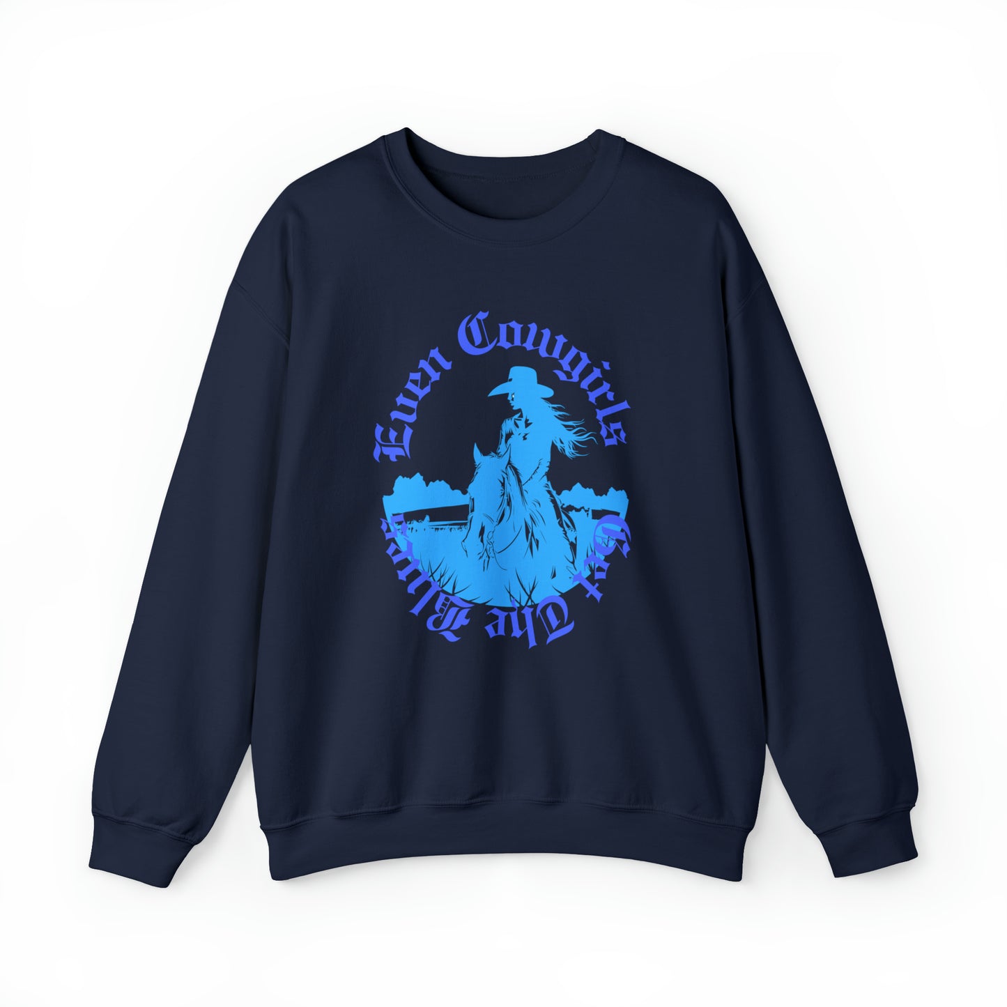 Even Cowgirls Crewneck Sweatshirt