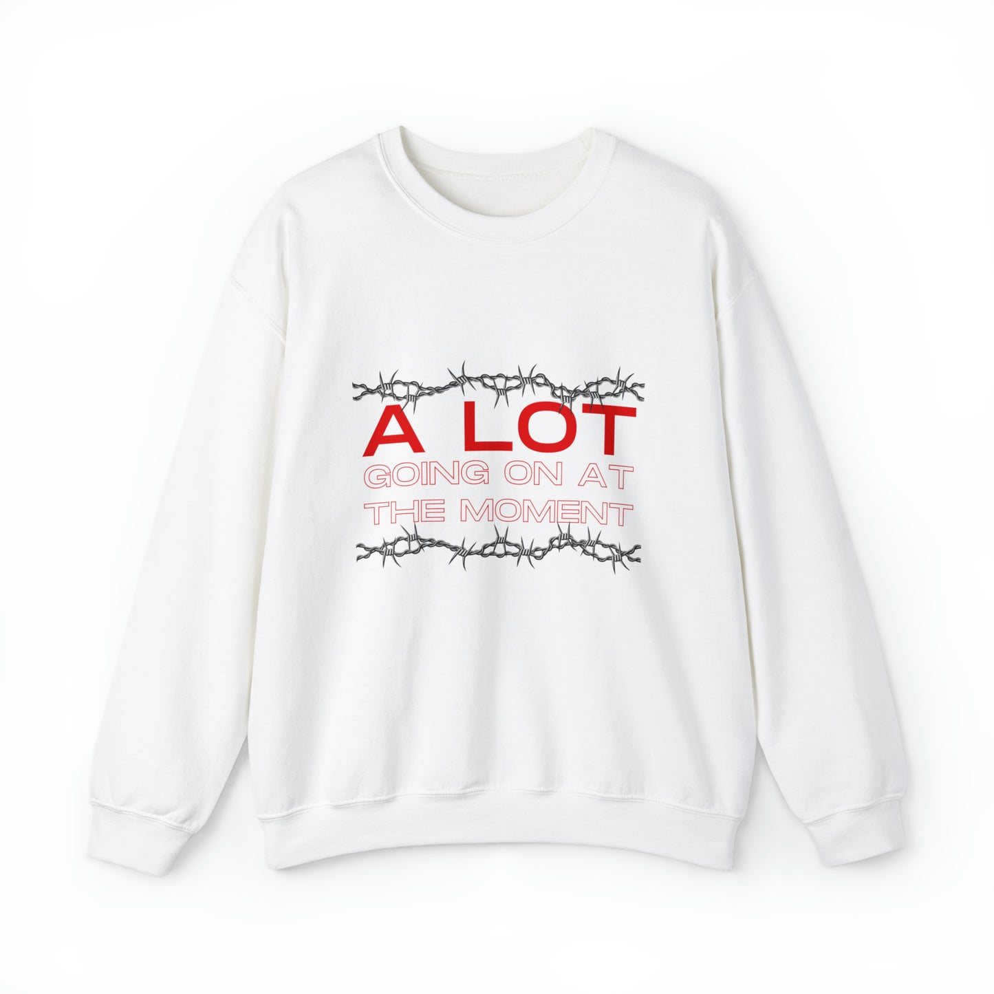 A LOT Going On Crewneck Sweatshirt