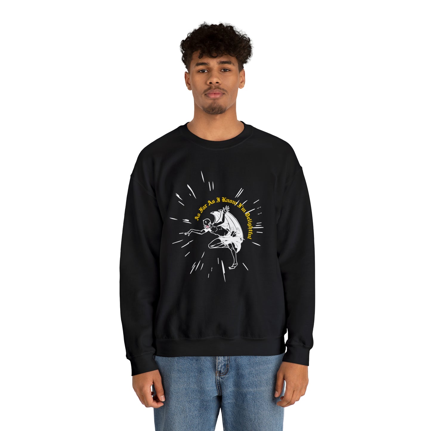 As Far As I know Crewneck Sweatshirt