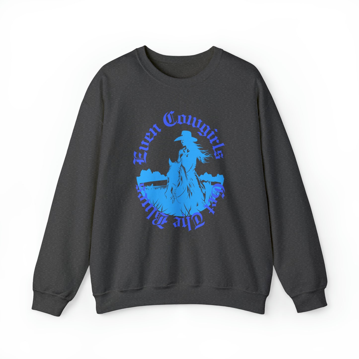 Even Cowgirls Crewneck Sweatshirt