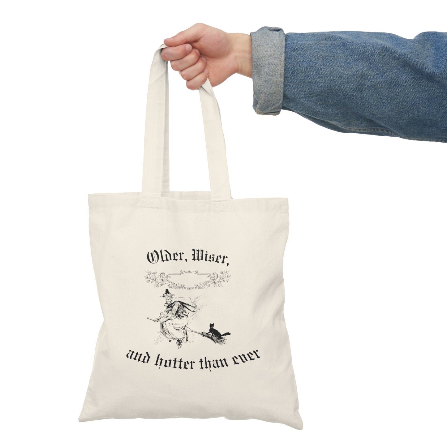 Older, Wiser, And Hotter Tote Bag