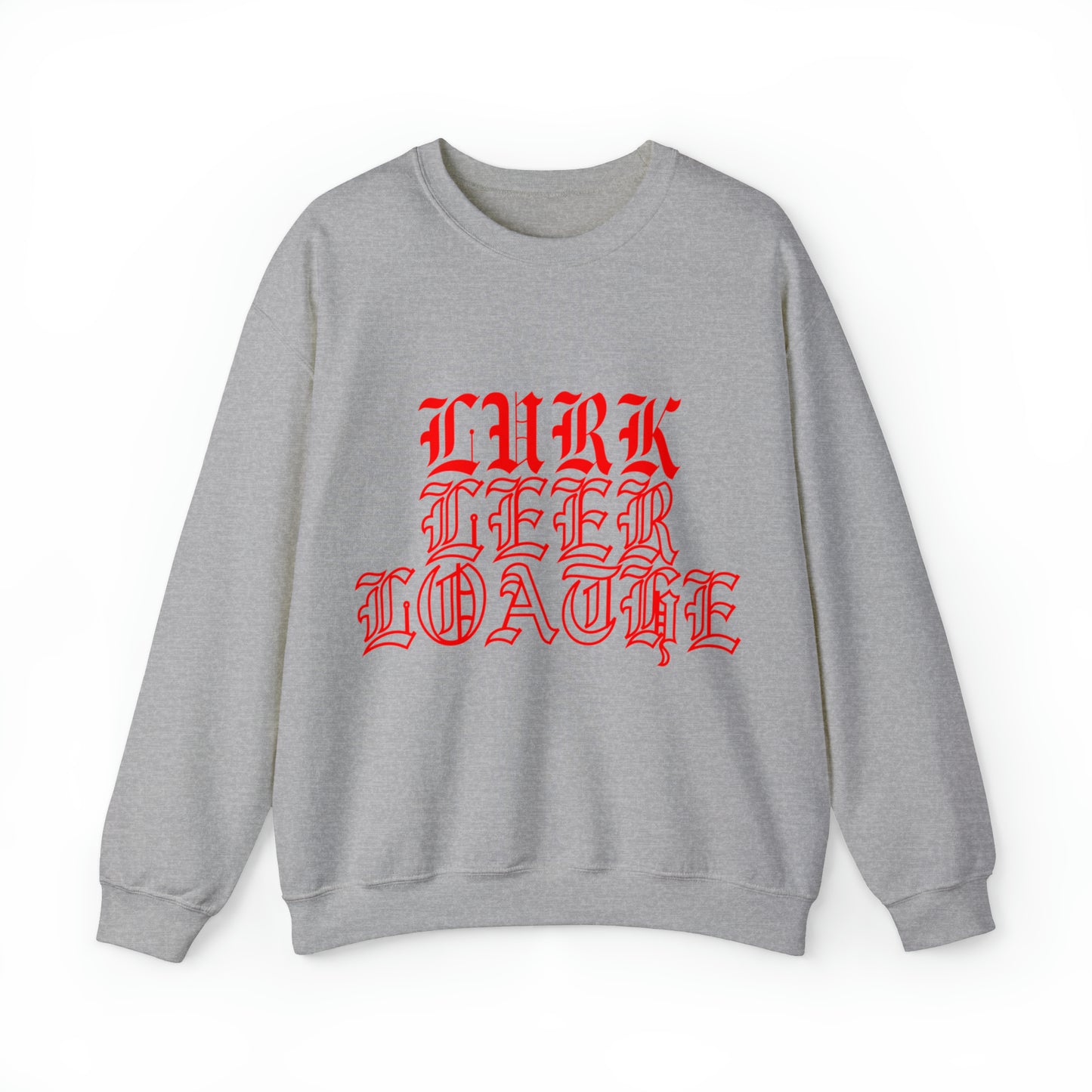 Unisex Lurk, Leer, Loathe Crewneck Sweatshirt